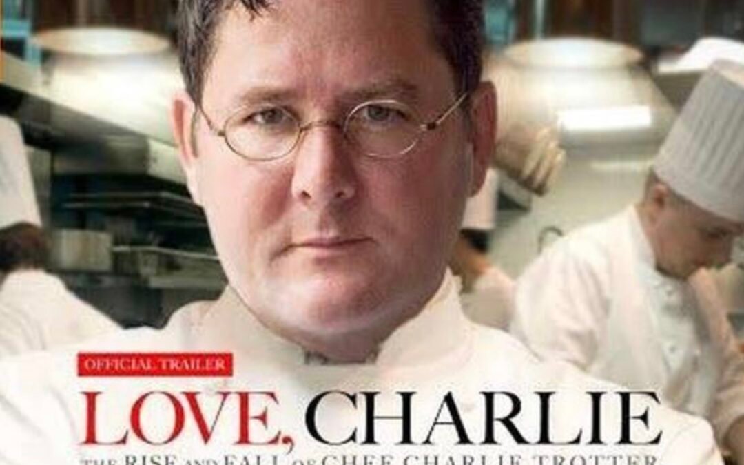 “Love, Charlie”. A foodie film that I love.